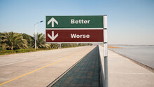 Street Sign Better Versus Worse