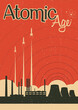 Atomic Age, Retro Science Propaganda Posters Style Illustration, Nuclear Power Plant, Rockets