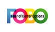 © Avi - FOBO word vector illustration. Fear Of Better Options. Colored rainbow text. Vector banner. Corporate concept. Gradient Text. Transparency Letters. Vector illustration