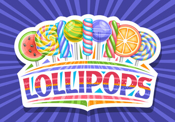 Wall Mural - Vector logo for Lollipops, decorative cut paper sign board with variety striped fruity lollipops in a row, poster with unique brush lettering for words lollipops on blue rays of light background.