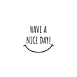 © Lioner - Have a nice day vector design template