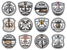 Nautical Marine Vector Icons With Anchor, Steering Wheel And Lighthouse, Captain, Rope And Cannon With Swords And Squid. Isolated Emblems For Seafarer Sail, Yacht Club Or Sailing Academy, Labels Set
