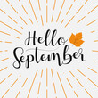 Hello September with pop style background, autumn lettering for greeting card, banner, poster, label and post card