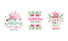 Thank You Logo Design Set, Get Well Soon Hand Drawn Labels Vector Illustration