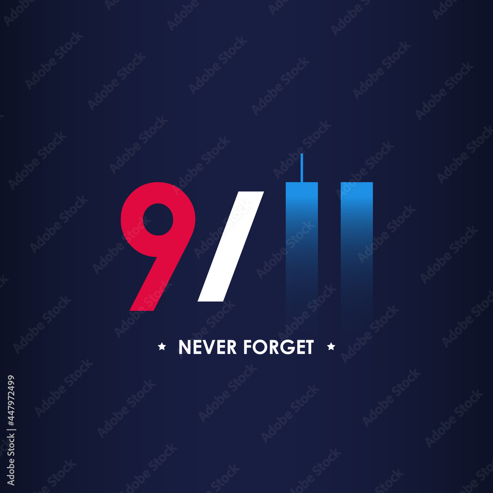 9/11 USA Never Forget September 11, 2001. Vector  illustration poster cover. Blurred Twin Towers WTC Patriot day, USA National Day of Remembrance, Memorial Day United States. 11.09.2001. Never Forget - obrazy, fototapety, plakaty 
