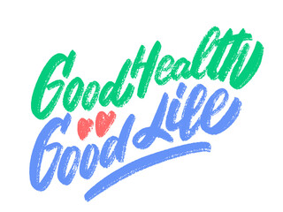 Canvas Print - Good Health, Good Life. Vector handwritten lettering.