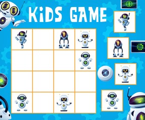 Wall Mural - Robots sudoku game. Kids maze, logical riddle or educational puzzle, rebus for children with cute robots, alien drones with glowing eyes and funny androids cartoon vector characters