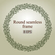 A wreath of branches and leaves. round seamless frame. vector clipart.