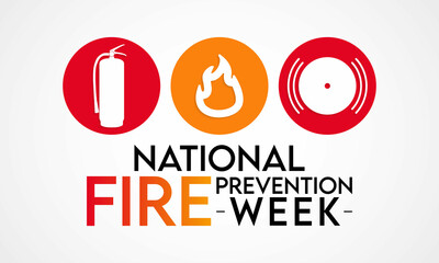 Wall Mural - National Fire Prevention Week is observed every year in October, to raise fire safety awareness, and help ensure our home and family is protected. Vector illustration