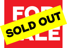 SOLD OUT Yellow On Red Vivid Sign. Bright Yellow Label Sold Out Sticked On Red Sign With Words For Sale. Sign Of Closed Deal.