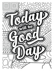 Wall Mural - Today will be a good day coloring book design.Motivational quotes coloring page.