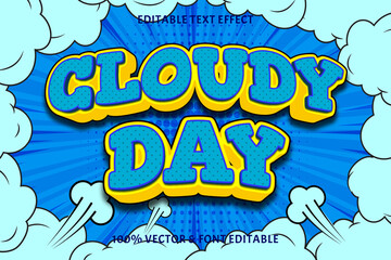 Wall Mural - Cloudy day editable text effect 3 Dimensions emboss comic style