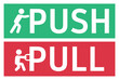Push and Pull door sign banner.