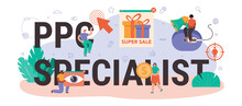 PPC Specialist Typographic Header. Pay Per Click Manager, Contextual