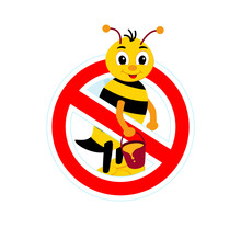 Stop Sign, Watch Out For The Bees. Red Sign No Honey.
