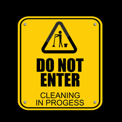 Wall Mural - Do Not Enter, cleaning in progess, sign vector