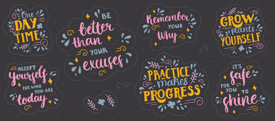 Set of stickers with motivational and inspirational lettering. Collection of hand-drawn designs on dark background with doodle decorations. 
