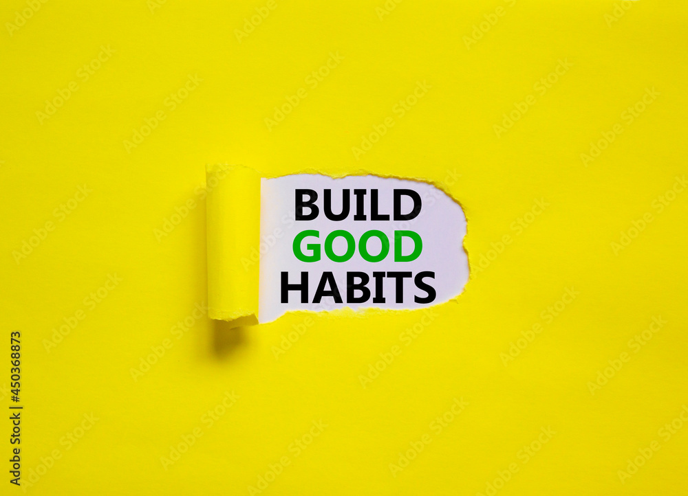 Photo Stock Build good habits symbol. Words 'Build good habits ...
