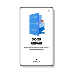 Wall Mural - door repair service worker fix construction vector. repairman door repair with professional instrume