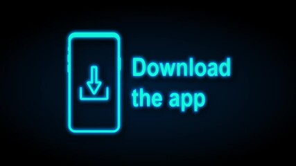Download page of the mobile app. Empty screen smartphone for you app neon icon. Download app. Motion graphics.