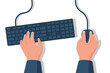 © hvostik16 - Human working on the computer. Hands on the keyboard and mouse. Programmer, blogger, freelancer, designer, office employee. Template for design. Vector illustration flat style.