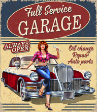 Vintage Garage Retro Poster With Retro Car And Pin-up Girl.