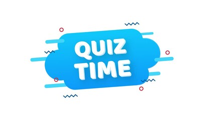 Poster - Quiz time logo with clock, concept of questionnaire show sing, quiz button, question competition. Motion graphics.