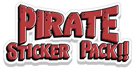 Poster - Font design with Pirate Sticker Pack word