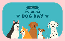 Happy National Dog Day Greeting Card Vector Design. Cute Cartoon Dogs On Blue Background