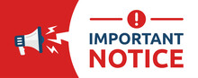 Important Notice Vector Illustration Banner. Attention Sign