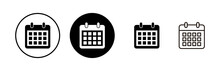Calendar Icons Set. Calender Symbol. Calendar Vector Icon. Deadline. Date. Time