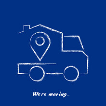 Transportation And Home Removal Concept. Silhouette Of A Truck And A House  With Location Sign From Brush Strokes. We're Moving In Blue. Logo For Your Web Site Design, App, UI. EPS10.