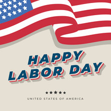 Happy Labor Day USA Celebration Vector Illustration With American Flag, And Map. With Editable Text Effect. 100% Can Be Canged. Good For Banner, Poster, Flyer, Social Media Post Template, ETC 