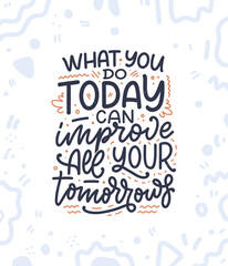 Wall Mural - Hand drawn lettering quote in modern calligraphy style about business motivation. Inspiration slogan for print and poster design. Vector