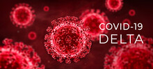 Coronavirus Delta Variant Covid-19