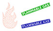 Network fire flame image, and Flammable Gas blue and green rectangular dirty stamp seals. Mesh carcass illustration is created from fire flame pictogram.