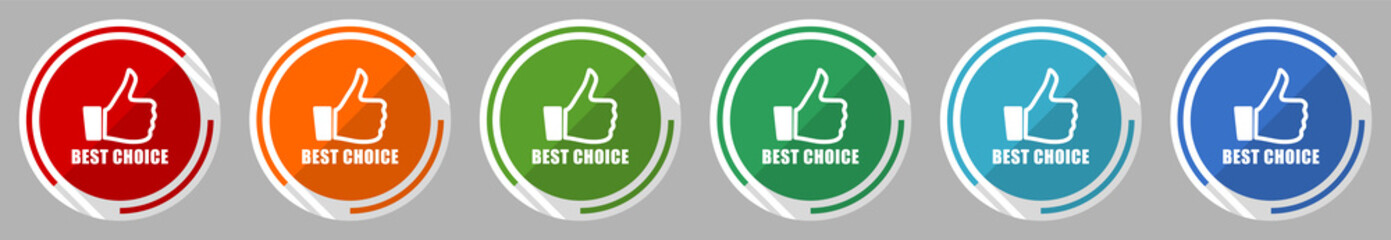 Leinwandbilder - Best choice icon set, vector illustration in 6 colors options for webdesign and mobile applications, flat design symbol