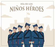 VECTORIAL BANNER - Day Of The Niños Héroes (Hero Boys), Mexican Military Cadets, Heroes, Battle Of Chapultepec, Chapultepec Castle In Mexico City, Civic Holiday, Mexican–American War, September 13