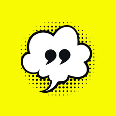 Vector Comics Style Cloud with Halftone Backdrop on Bright Yellow Background with Quote Marks in It, Icon Template, Speech Bubble.