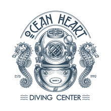 "Ocean Heart. Diving Center" - Poster Design. Vector Illustration In Engraving Technique Of "Mark V" Vintage Diving Helmet, Sea Horses And Lettering. Isolated On White. 