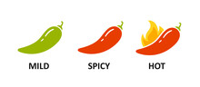 Spice Level Marks - Mild, Spicy And Hot. Green And Red Chili Pepper. Symbol Of Pepper With Fire. Chili Level Icons Set. Vector Illustration Isolated On White Background.