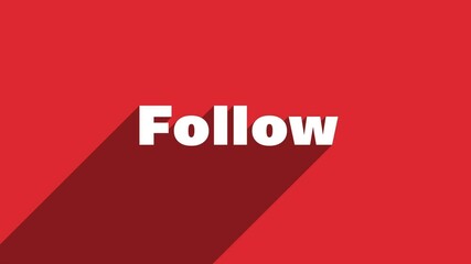 Aufkleber - FOLLOW white letters with shadow moving banner animation on red background. 4K Video motion graphic animation.