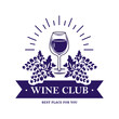 Wine and grapes logo - vector illustration, emblem design on white background.
