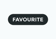 favourite text sign icon. rounded shape white color text 