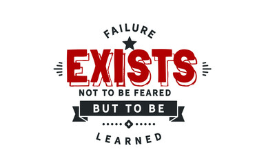 Wall Mural - Failure exists not to be feared but to be learned