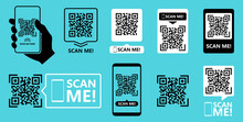 QR Code Scan For Smartphone. Qr Code Frame Vector Set. Template Scan Me Qr Code For Smartphone. QR Code For Mobile App, Payment And Phone. Scan Me Phone Tag. Vector Illustration.