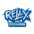 Relax and recharge hand lettering. Motivational quote.
