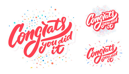 Canvas Print - Congrats, you did It. Vector handwritten lettering. Greeting banners set.