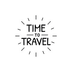 Wall Mural - Time to travel text quote. Vector illustration	
