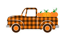 Fall Retro Truck With Pumpkins. Autumn Buffalo Plaid Pickup. Vector Template For Thanksgiving  Card, Banner, Poster, Flyer, Etc